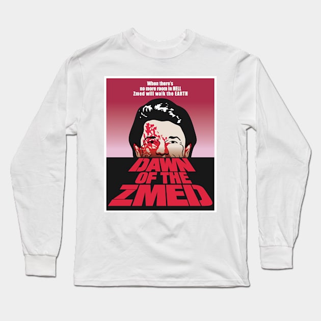 Dawn of The zmed Long Sleeve T-Shirt by EvilTees